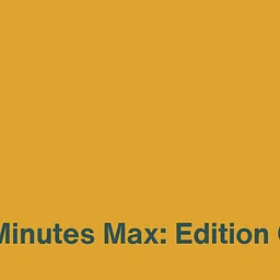 12 Minutes Max: Edition One