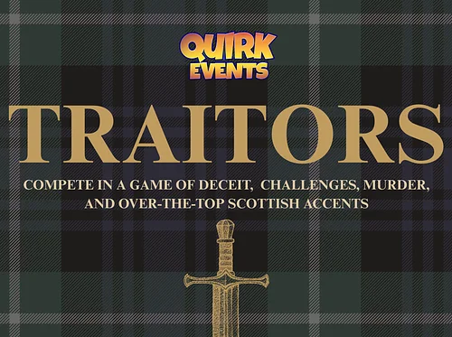 Traitors: A Real Life Competition of Traitors and Faithfuls