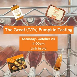 The Great TJ's Pumpkin Tasting