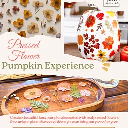 Creative After Hours: Pressed Flower Pumpkin Experience