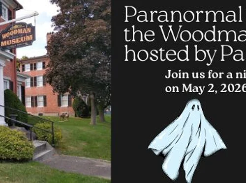 Woodman Museum Paranormal Investigation Fundraiser- Postponed to June 13th