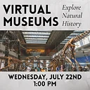 Senior Lunch & Learn: Natural History Museums