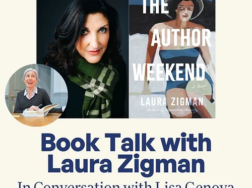 Book Talk with Laura Zigman in Conversation with Lisa Genova