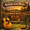 Sunday Funday FREE Live Music in Forest Music Hall