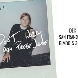 CRIMINAL PRESENTS: DON'T WORRY WITH PHOEBE JUDGE