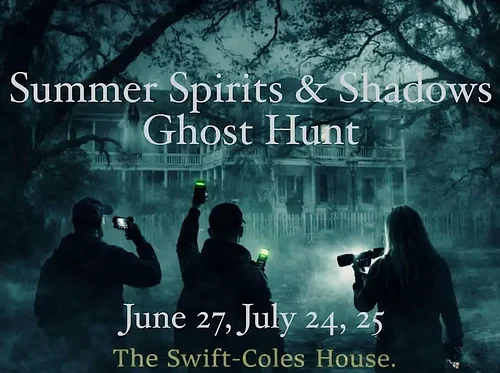 Summer Spirits & Summer Shadows Ghost Hunt