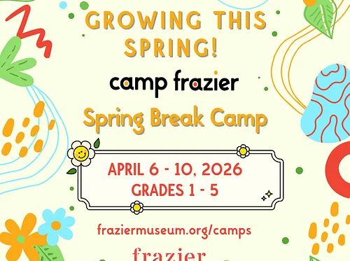 Growing this Spring! Spring Break Camp