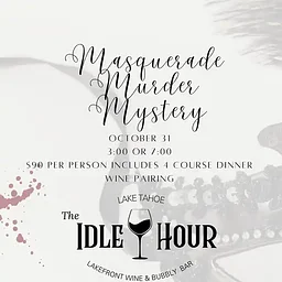 Masquerade Murder Mystery Dinner & Wine Pairing at the Idle Hour