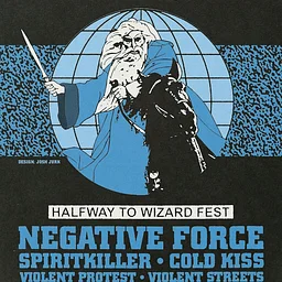 Halfway to Wizard Fest: Negative Force / Spiritkiller / Cold Kiss / Violent Protest / Violent Streets