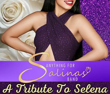 Anything For Salinas – A Tribute to Selena