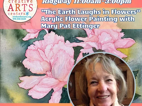 “The Earth Laughs in Flowers” Acrylic Flower Painting with Mary Pat Ettinger
