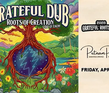 Grateful Dub: A Reggae-Infused Tribute to the Grateful Dead w/ Roots of Creation