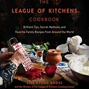 Cookbook Club - “The League of Kitchens Cookbook”