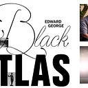 “Black Atlas” Screening with Edward George & Fred Moten