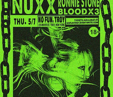 Hellseeker Presents: NUXX / Ronnie Stone / Bloodx3 (Ages 18+)