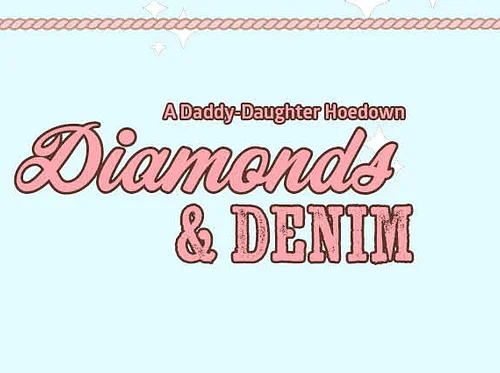 Diamonds & Denim–A Daddy-Daughter Hoedown (Ages 2–12 w/Adult)