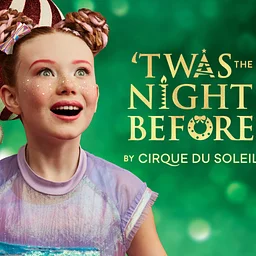 'Twas the Night Before... by Cirque du Soleil