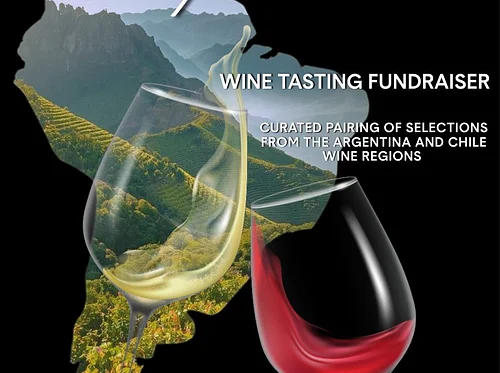 A Taste of South America-Wine Tasting Fundraiser