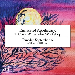 Enchanted Apothecary: A Cozy Watercolor Workshop with Sharon Ann Smith
