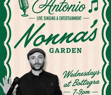 Nonna’s Garden (Bottagra Wednesdays)