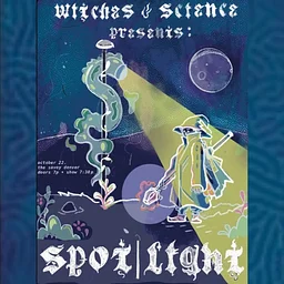 Witches and Science: Spot | Light