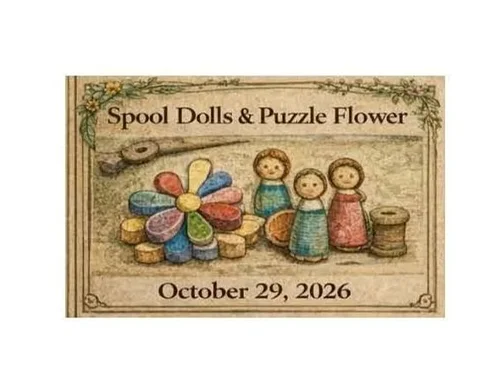 Spool Dolls & Puzzle Flower