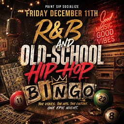 R&B & Old School Hip Hop BINGO 7:00pm
