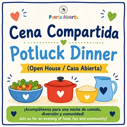 Cena compartida / Pot Luck dinner (Open House)