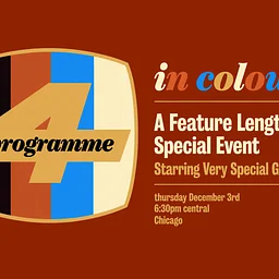 Programme 4: A Feature Length Special Event