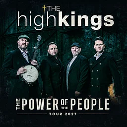 The High Kings: Power of the People Tour