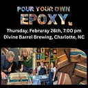 Pour Your Own Epoxy