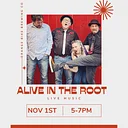 Live Music - Alive In The Root
