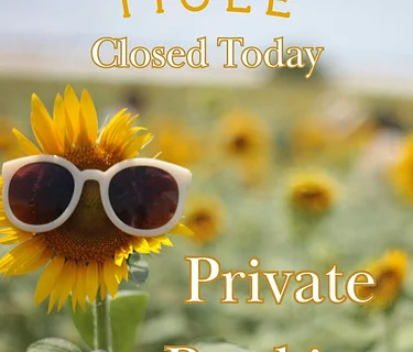 Closed Early for a Private Event