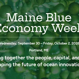 Maine Blue Economy Week
