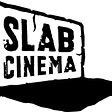 Slab Cinema Arthouse