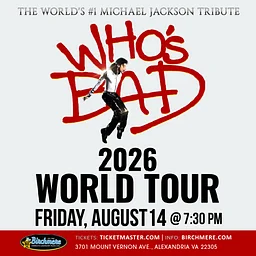 WHO’S BAD: The Ultimate Michael Jackson Experience