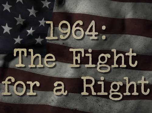 SAAACAM December Film Club “1964: The Fight For A Right”