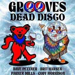 Grapes & Grooves: Dead Disco