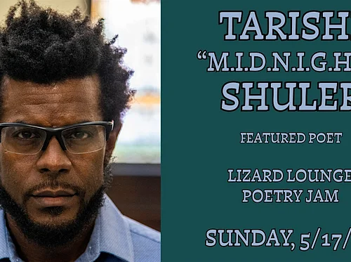 Poetry Jam-Tarishi “M.I.D.N.I.G.H.T.” Shuler
