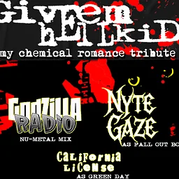 Give Em Hell Kid, Godzilla Radio, Nyte Gaze, California License