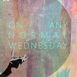 On Any Normal Wednesday