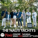 2026 Picnic Concert Series: The Nauti Yachtys