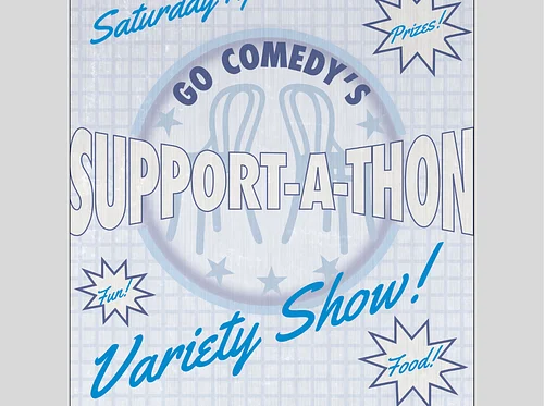 Go Comedy’s Support-a-thon | First Annual Variety Show (7:30pm)