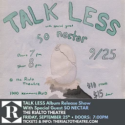 Talk Less Album Release Show with Special Guest So Nectar - 09/25/2026