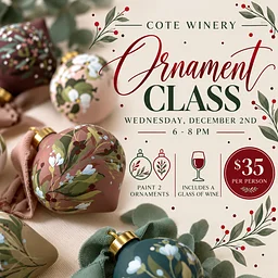 Ornament Class @ Cote Winery