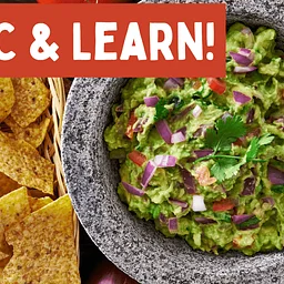 Guac and Learn!