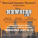 Warroad Summer Theatre’s Popcorn Players Production of Disney Newsies JR.