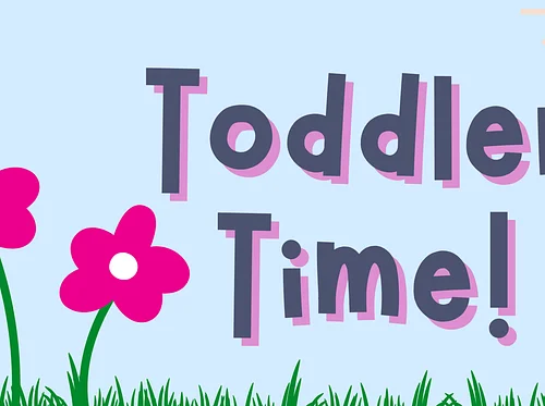 Toddler Time!