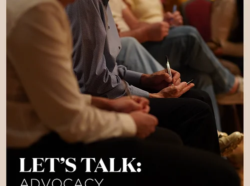 Let's Talk: Advocacy Town Hall
