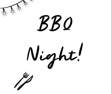 BBQ Night!